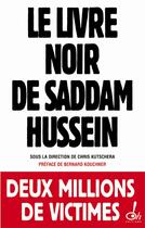 Couverture du livre « Le livre noir de saddam hussein » de Collectif/Kouchner aux éditions Oh !