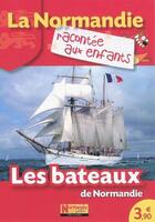 Couverture du livre « Les bateaux de Normandie » de  aux éditions La Petite Boite