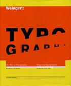 Couverture du livre « Wolfgang weingart typography (paperback) » de Weingart aux éditions Lars Muller