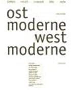 Couverture du livre « Ostmoderne-westmoderne 53693 m 125 inwand 602 mdw » de Scheiffele Walter aux éditions Spector Books