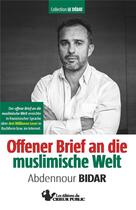 Couverture du livre « Offener brief an die muslimische welt » de Abdennour Bidar aux éditions Books On Demand