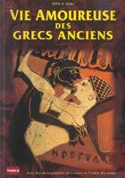 Couverture du livre « Vie amoureuse des grecs anciens (la) » de  aux éditions Eska