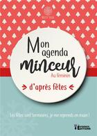 Couverture du livre « Mon agenda minceur au féminin » de Stephanie Laurent aux éditions Evidence Editions