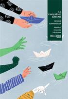 Couverture du livre « Le cinquième bateau » de Monika Kompanikova aux éditions Belleville