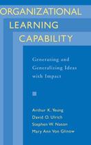 Couverture du livre « Organizational Learning Capability: Generating and Generalizing Ideas » de Von Glinow Mary Ann aux éditions Oxford University Press Usa