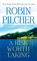 Couverture du livre « A Risk Worth Taking » de Robin Pilcher aux éditions St Martin's Press