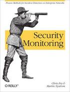 Couverture du livre « Security Monitoring » de Chris Fry aux éditions O'reilly Media