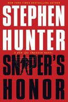 Couverture du livre « Sniper's Honor » de Stephen Hunter aux éditions Simon & Schuster