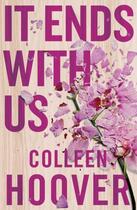 Couverture du livre « IT ENDS WITH US » de Colleen Hoover aux éditions Simon & Schuster