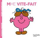 Couverture du livre « Madame Vite-fait » de Roger Hargreaves aux éditions Hachette Jeunesse