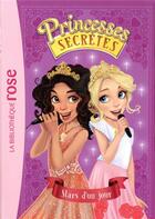Couverture du livre « Princesses secrètes t.4 ; stars d'un jour » de Rosie Banks aux éditions Hachette Jeunesse