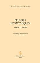 Couverture du livre « Oeuvres économiques (1801 et 1826) » de Nicolas-Francois Canard aux éditions Slatkine