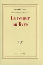 Couverture du livre « Le livre des questions t.3 ; le retour au livre » de Edmond Jabes aux éditions Gallimard