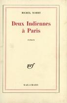 Couverture du livre « Deux indiennes à Paris » de Michel Mohrt aux éditions Gallimard