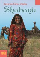 Couverture du livre « Shabanu » de Suza Fisher Staples aux éditions Gallimard-jeunesse