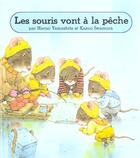 Couverture du livre « Souris vont a la peche (les) » de Iwamura Kazuo / Yama aux éditions Ecole Des Loisirs