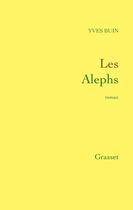 Couverture du livre « Les Alephs » de Yves Buin aux éditions Grasset