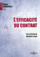 Couverture du livre « L'efficacité du contrat » de Gwendoline Lardeux aux éditions Dalloz