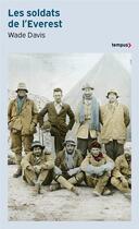 Couverture du livre « Les soldats de l'Everest » de Wade Davis aux éditions Perrin