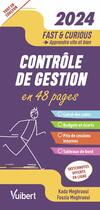 Couverture du livre « Fast & curious : Contrôle de gestion (édition 2024) » de Fouzia Rullier et Kada Meghraoui aux éditions Vuibert