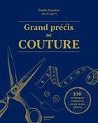 Couverture du livre « Le grand précis de couture » de Emilie Grontec aux éditions Mango