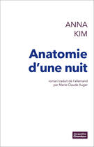 Couverture du livre « Anatomie d'une nuit » de Kim Anna aux éditions Editions Actes Sud