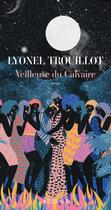 Couverture du livre « Veilleuse du calvaire » de Lyonel Trouillot aux éditions Actes Sud