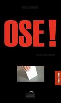 Couverture du livre « Osez » de Yves Bodard aux éditions Corsaire