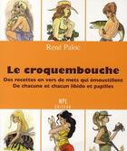 Couverture du livre « Le Croquembouche » de Rene Paloc aux éditions Nouvelles Presses Du Languedoc