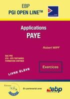 Couverture du livre « EBP PGI open line ligne ; applications Paye ; livre élève, exercices » de Robert Wipf aux éditions Corroy