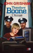 Couverture du livre « Theodore Boone ; l'accusé » de John Grisham aux éditions Oh !