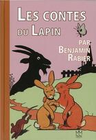 Couverture du livre « Les contes du lapin » de Benjamin Rabier aux éditions Mic Mac Editions