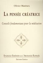 Couverture du livre « Évangile essénien t.23 ; la pensée créatrice » de Olivier Manitara aux éditions Essenia