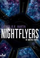 Couverture du livre « The nightflyers » de George R. R. Martin aux éditions Editions Actusf