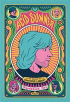 Couverture du livre « Acid summer » de Christophe Lambert et Rohlmann aux éditions Milan