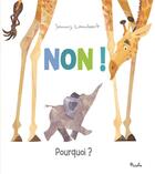 Couverture du livre « Non ! pourquoi ? » de Lambert Jonny aux éditions Piccolia