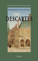 Couverture du livre « Descartes ; la règle de la raison » de Mariafranca Spallanzani aux éditions Vrin