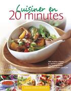 Couverture du livre « Cuisiner en 20 minutes » de Jenni Fleetwood aux éditions Ouest France