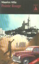 Couverture du livre « Pointe rouge » de Maurice Attia aux éditions Actes Sud