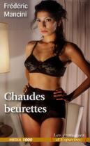 Couverture du livre « Chaudes beurettes » de F Mancini aux éditions Media 1000