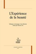 Couverture du livre « L'expérience de la beauté ; mélanges en hommage à Lise Sabourin réunis par Florence Fix » de  aux éditions Honore Champion