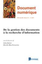 Couverture du livre « Document Numérique volume 20 n° 1/janvier-avril 2017 ; de la gestion des documents à la recherche d'information » de Jolita Ralyte et Mireille Blay-Fornarino aux éditions Hermes Science Publications