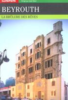 Couverture du livre « Beyrouth ; La Brulure Des Reves » de Jade Tabet aux éditions Autrement