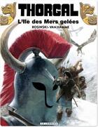 Couverture du livre « Thorgal Tome 2 : l'île des mers gelées » de Jean Van Hamme et Grzegorz Rosinski aux éditions Lombard