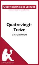 Couverture du livre « Quatrevingt-Treize de Victor Hugo » de Eliane Choffray aux éditions Lepetitlitteraire.fr