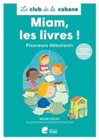 Couverture du livre « Miam, les livres (niveau 1) » de Marie Colot aux éditions Editions Erasme