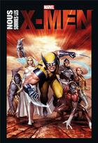 Couverture du livre « Nous sommes les X-Men » de  aux éditions Panini