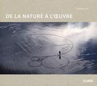 Couverture du livre « De la nature à l'oeuvre » de Virginie Luc aux éditions Eugen Ulmer