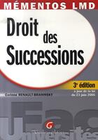 Couverture du livre « Droit des successions (3e édition) » de Renault-Brahinsky Co aux éditions Gualino