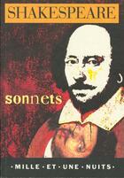 Couverture du livre « Sonnets » de William Shakespeare aux éditions Mille Et Une Nuits